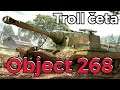 Troll četa ► 3x Object 268 → Mike/NewMan/Boban