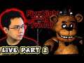 TWO MORE NIGHTS??? | Five Nights at Freddy’s Live Part 2