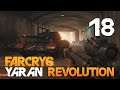 [18] Yaran Revolution (Let’s Play Far Cry 6 [PC] w/ GaLm)
