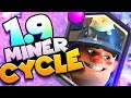1.9 MINER CYCLE in CLASH ROYALE