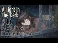 A Light in the Dark / Свет в темноте (ВН) #16 Концовка: Новое начало