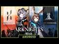 Arknights - 01 : Découverte