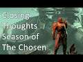 Closing Thoughts | Season of The Chosen - Destiny 2
