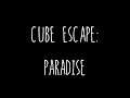 【程雪】Cube Escape - 28 - Paradise(1)