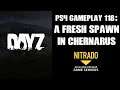 DAYZ PS4 Gameplay Part 118: A Fresh Spawn In Chernarus (Nitrado Private Server)