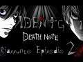 Death Note - IdenTG - Riassunto Episodio 2
