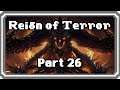 Demonos Plays - Reign of Terror - Grim Dawn x Diablo 2 Mod - Part 26
