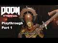 Doom Eternal - Campaign Playthrough Part 1 - Intro