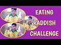 EATING RADDISH CHALLENGE - TANTANGAN MAKAN LADDISH - ate Jah Nice Challenge Accepted | Menardjun TV