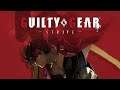 Guilty Gear -Strive- | Closed Beta Gameplay