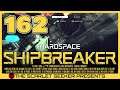 Hardspace: Shipbreaker - Part 162 | HARD GECKO STARGAZER TIER 6 WORK ORDER