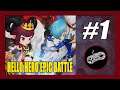 Hello Hero Epic Battle Gameplay Walkthrough (Android) Part 1 | First Impression | No Commentary