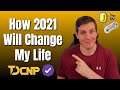 How 2021 Will Change My Life Starting TODAY!