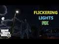 How to : Fix Flickering Lights in GTA V | Lights Fix | GTA 5