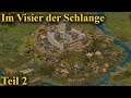 Im Visier der Schlange - Teil 2 | Stronghold - Community Content | Let's Play (German)