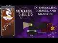 Kristi | Sunless Skies, ep 9: Smuggling, Corpses, and Mansions