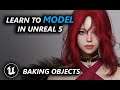 Learn to Model inside Unreal Engine 5! Baking Models