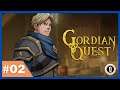 Let's play | Gordian Quest | #02