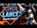 Monster Hunter Rise - Lance Tutorial (Beginner Friendly Guide)