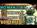 NO MAN'S SKY | 10 THINGS IT NEEDS AFTER BEYOND! Factions, Cities, Improved Space Combat, and More!