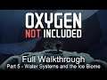 Oxygen Not Included Tutorial: Full Walkthrough (Part 5)