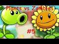 Plants vs Zombies #5