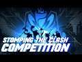 STOMPING THE CLASH COMPETITION | Part 3 | Stream Highlights | #6