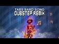 TABS Bard Song Dubstep Remix - Karl Flodin