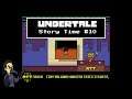 Undertale Story Time #10 I'm in a bad Way