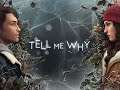 Vem ver este jogo fantástico " TELL ME WHY"!!!!!