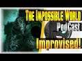 We Improvised Through This Sectional A Lot!! | The Impossible World PodCast