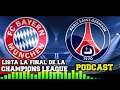 Bayern Munich vs PSG | Lista la final de la Champions League