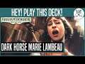 Dark Horse Marie Lambeau | HEY JUSTIN! PLAY THIS DECK