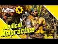 Fallout 76 Medical Malpractice | Weapon Review