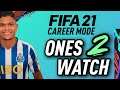 FIFA 21 CAREER MODE: ONES 2 WATCH