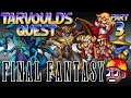 Final Fantasy (PSP) - (Pt 3 Stream Archive) Series Play Through - Part 3 - Tarvould's Quest