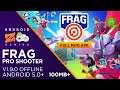 FRAG Pro Shooter - Android Gameplay (OFFLINE) (With Link) 100MB+