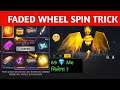 Free Fire New Faded Wheel 1 Spin Trick ? 🤩 | How To Get Winged Backpack Skin In Faded Wheel 1 Spin