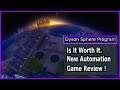 Game Review. Is It Worth It. 100 Hours | Dyson Sphere Program.