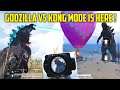 GODZILLA MODE IS HERE ! GODZILLA VS KONG MODE GAMEPLAY IN PUBG MOBILE