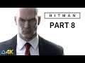 Hitman Definitive Edition in 4K Part 8 (Xbox One X)