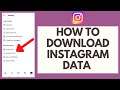 How to Download Instagram Data: Shared Post, Comments and History