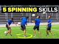 Learn these 5 JAW-DROPPING spinning skills