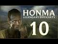 LOOK AT ME, I'M THE A**HOLE NOW - Honma (Legendary) - Total War: Shogun 2 - Ep.10!
