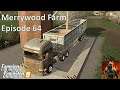 Merrywood Farm on Sandy Bay Episode 64