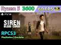 RPCS3 [ PS3 Emulator ] • Siren: Blood Curse • 60 FPS • 2K - Ryzen 5 3600 | GTX 1660 Super