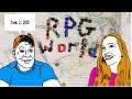 RPG WORLD With Rob and Jona - Episode 2 - Visual Gaming