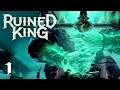Ruined King is finally a real game! || Ruined King #1