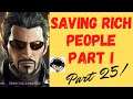 Saving Rich People!! Deus Ex Human Revolution Part 25 Saving William Taggart