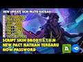 Script skin Brody S.T.U.N No Password Pacth Nathan Terbaru 2021 Full Effect, Full background